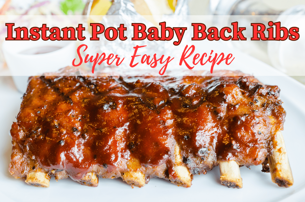 Instant Pot Baby Back Ribs Super Easy Recipe Home Cooks Assemble