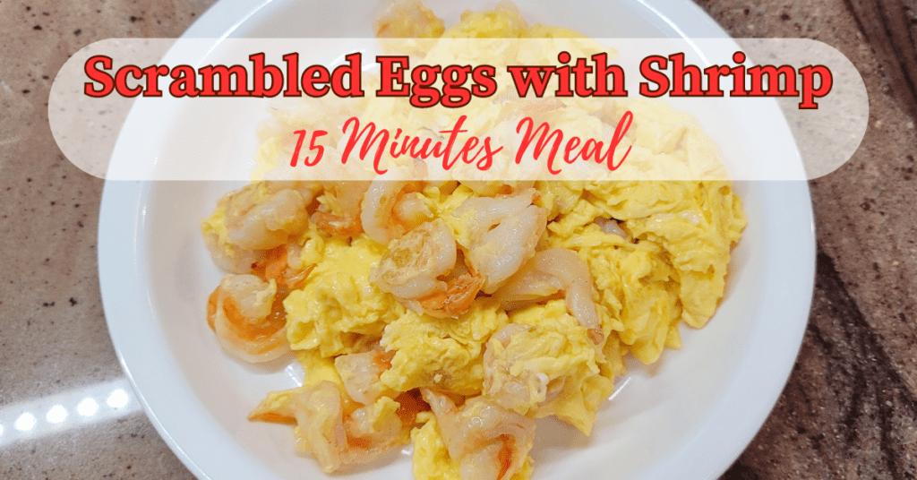 Scrambled Eggs with Shrimp