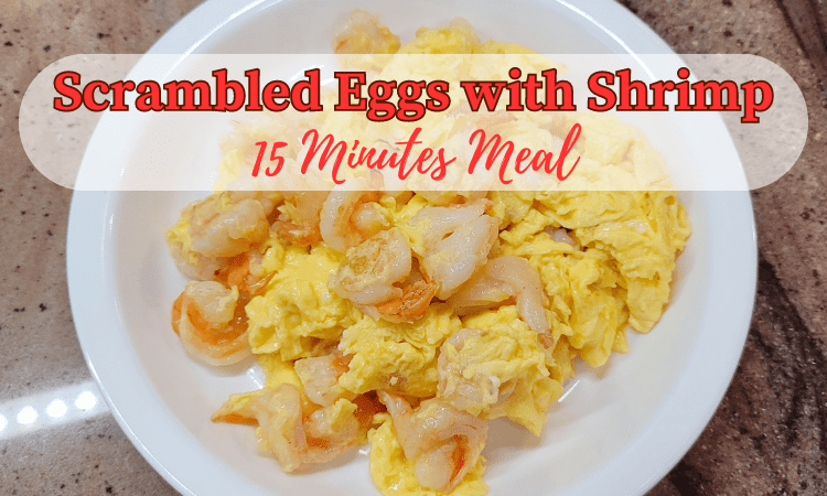 Scrambled Eggs with Shrimp